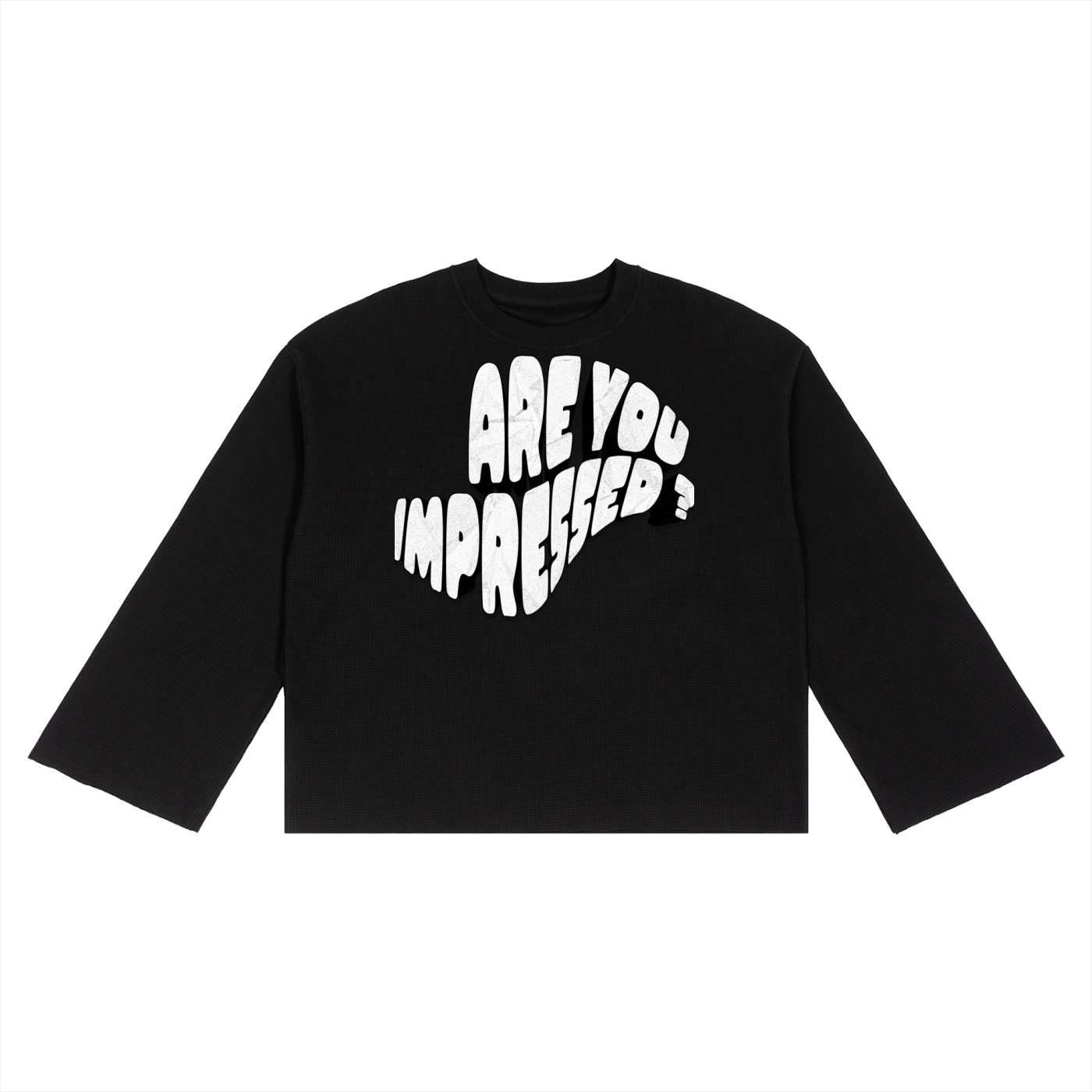 Are You Impressed ? Waffle Tee